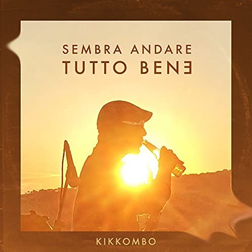 trifonica_sembraandaretuttobene_kikkombo